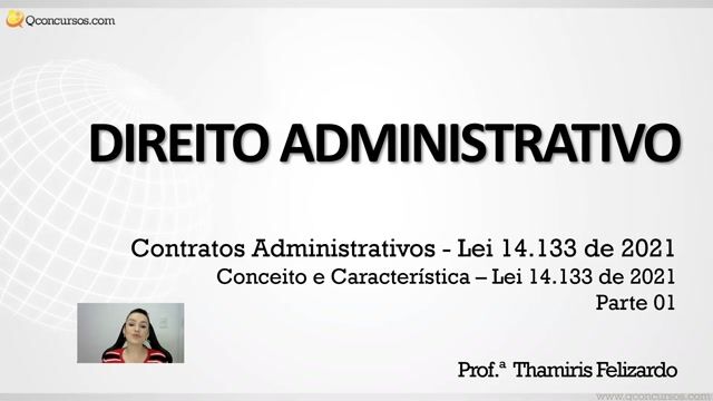 Conceito e Característica – Lei 14.133 de 2021 - Parte 01