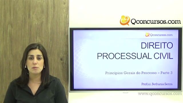 Princípios Gerais do Processo - Parte 03 