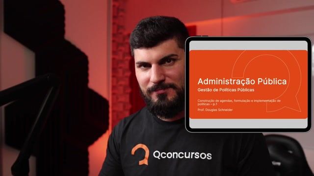 Construção de agendas, formulação e implementação de políticas - Parte 01