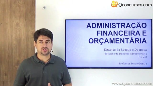 Estágios da Despesa Orçamentária - Parte 3