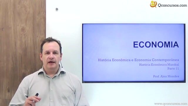 História Econômica Mundial - Parte 11