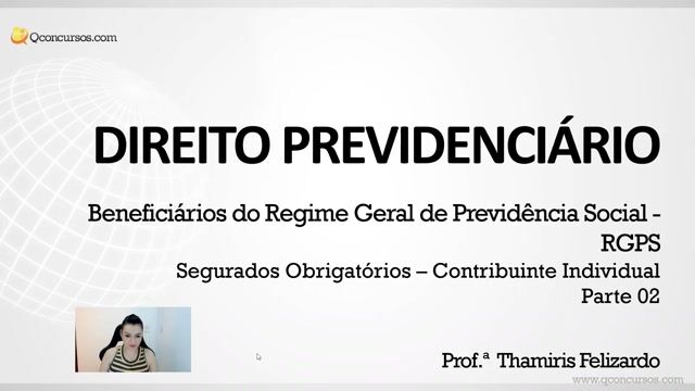 Segurados Obrigatórios - Contribuinte Individual - Parte 02