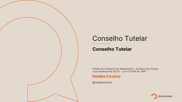 Estatuto da Criança e do Adolescente (ECA) - Lei nº 8.069 de 1990 - Conselho Tutelar