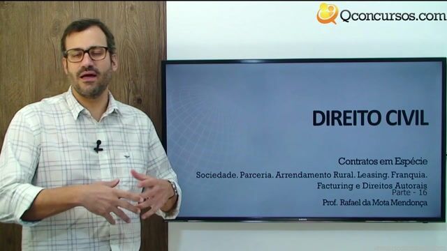 Sociedade, Parceria, Arrendamento Rural, Leasing, Franquia, Facturing e Direitos Autorais  - Parte 16