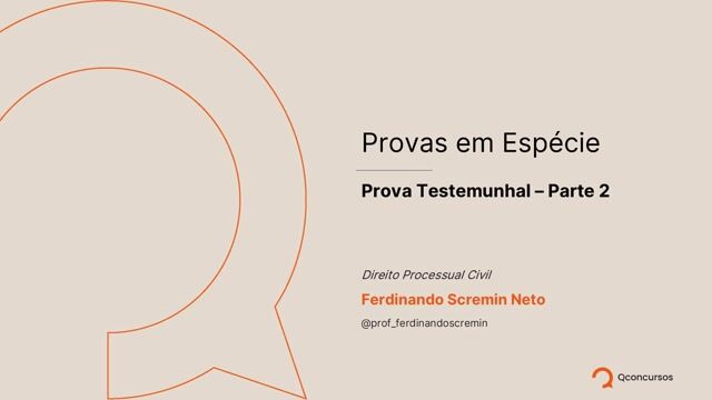 Prova Testemunhal - Parte 02