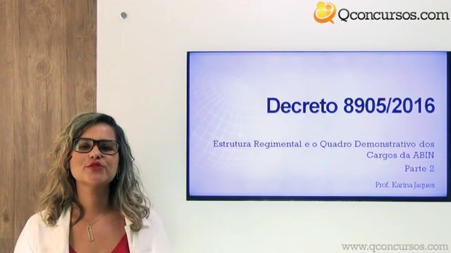 Decreto nº 8.905 de 2016 - Estrutura Regimental e o Quadro Demonstrativo dos Cargos da ABIN - Parte 2