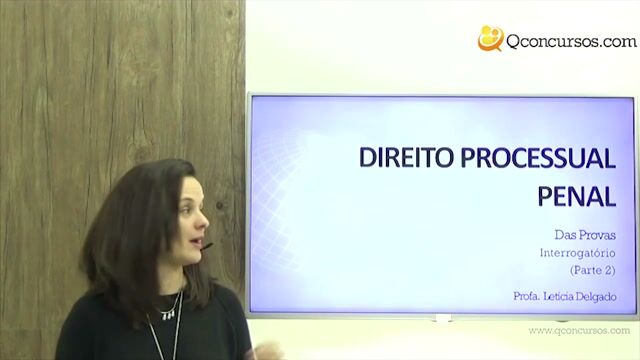 Das provas - Interrogatório - Parte 2