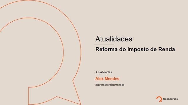 05. Reforma no Imposto de Renda