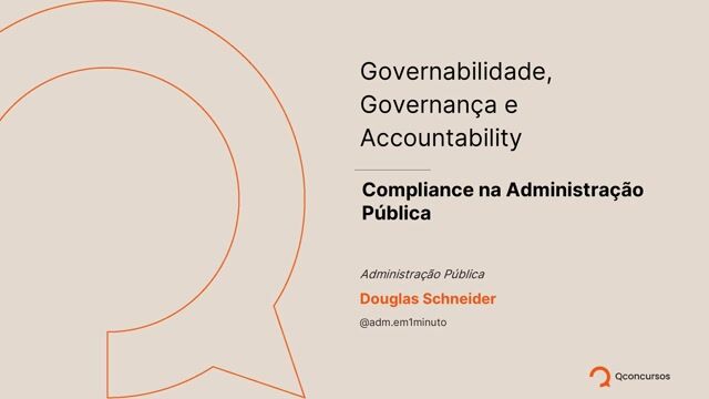 Governabilidade, Governança e Accountability - Compliance na Administração Pública