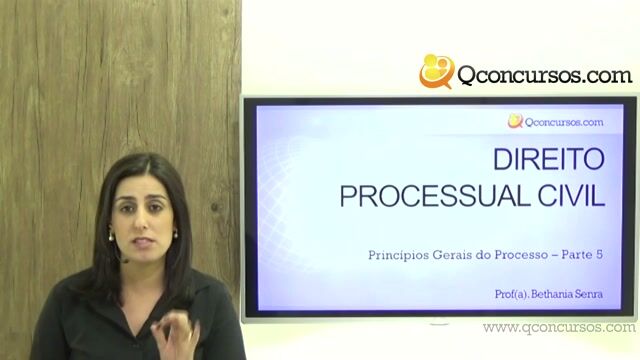 Princípios Gerais do Processo - Parte 05 