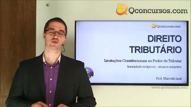 Limitações Constitucionais ao Poder de Tributar - Imunidades - Imunidade Recíproca - Alcance Subjetivo