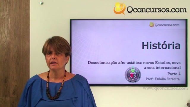 Descolonização Afro-Asiática_Novos Estados, Nova Arena Internacional - Parte 04