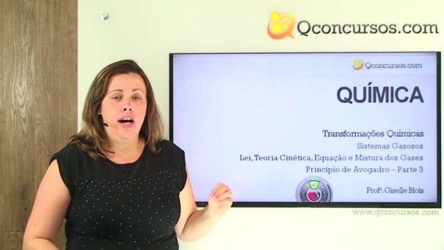 Sistemas Gasosos - Lei, Teoria Cinética, Equação e Mistura dos Gases. Princípio de Avogadro - Parte 3