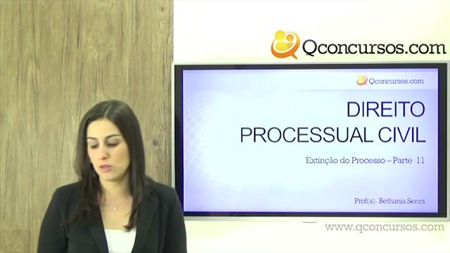 Extinção do Processo - Parte 11