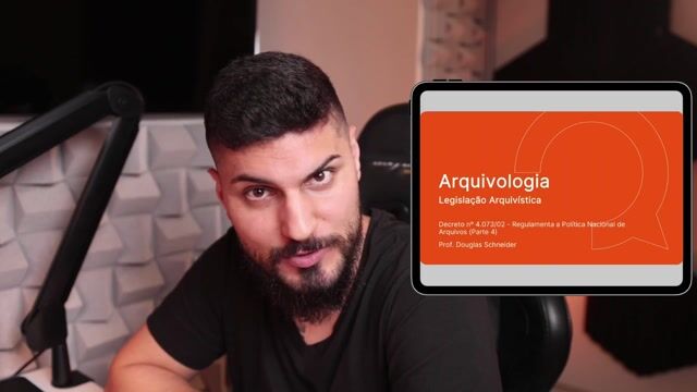 Decreto nº 4.073/02 - Regulamenta a Política Nacional de Arquivos - Parte 04