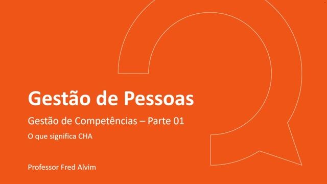 Gestão de Competências - Parte 01