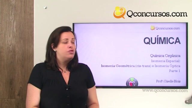 Isomeria: Isomeria Espacial: Isomeria Geométrica (cis-trans) e Isomeria Óptica - Parte 1