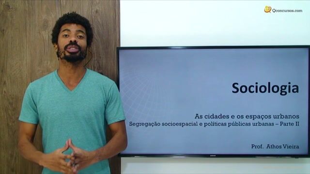 Segregação Socioespacial  e Politicas Públicas Urbanas - Parte 2