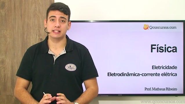 Eletrodinâmica - Corrente Elétrica - Parte 1