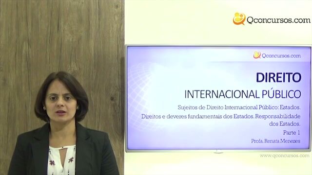 Direitos e deveres fundamentais dos Estados - Responsabilidade dos Estados - Parte 1