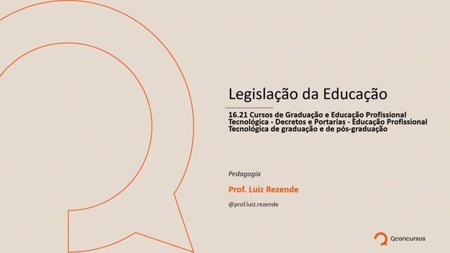 Cursos de Graduação e Educação Profissional Tecnológica - Decretos e Portarias - Educação Profissional Tecnológica de graduação e de pós-graduação