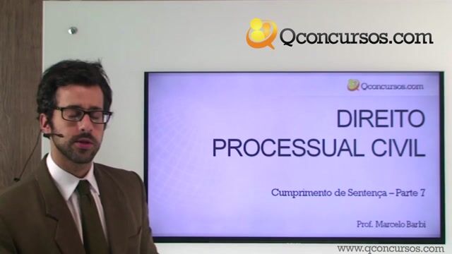 Disposições Gerais e Cumprimento Provisório – Parte 7