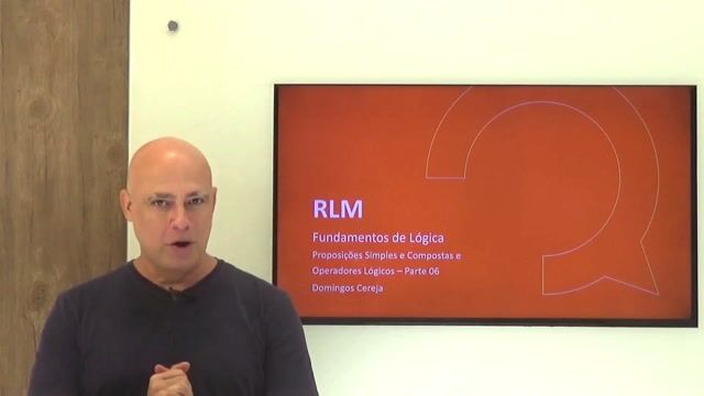 Proposições Simples e Compostas e Operadores Lógicos - Parte 06