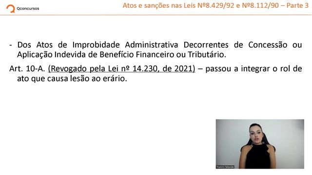 Atos e sanções na Lei de Improbidade - Lei nº 8.429 de 1992 e no Estatuto dos Servidores Públicos Federais - Lei nº 8.112 de 1990 - Parte 03