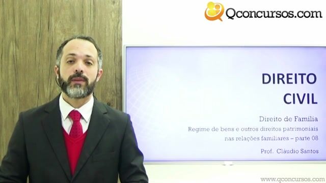 Direito de Família - Regime de Bens e Outros Direitos Patrimoniais nas Relações Familiares - Parte 08