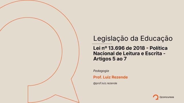 Lei nº 13.696 de 2018 - Política Nacional de Leitura e Escrita - Artigos 5 ao 7