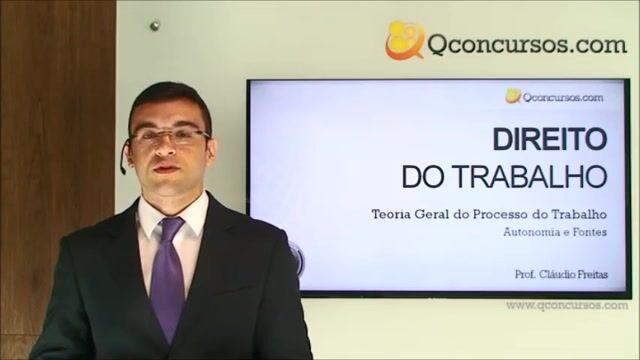 Teoria Geral do Processo do Trabalho - Autonomia e Fontes. Subsidiariedade do direito comum