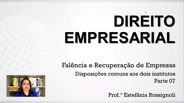 Disposições comuns aos dois institutos - Parte 07