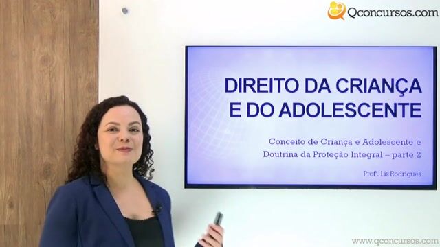 Conceito de Criança e Adolescente e a Doutrina da Proteção Integral - Parte 2