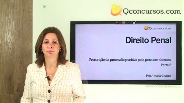 Prescrição da Pretensão Punitiva pela Pena em Abstrato - Parte 2