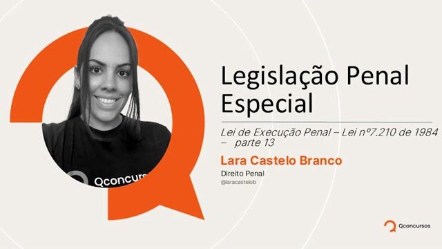Lei de Execução Penal - parte 13