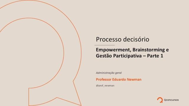 Empowerment, Brainstorming e Gestão Participativa - parte 01
