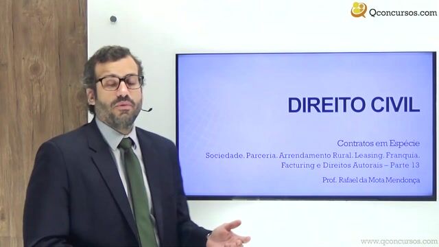 Sociedade, Parceria, Arrendamento Rural, Leasing, Franquia, Facturing e Direitos Autorais - Parte 13