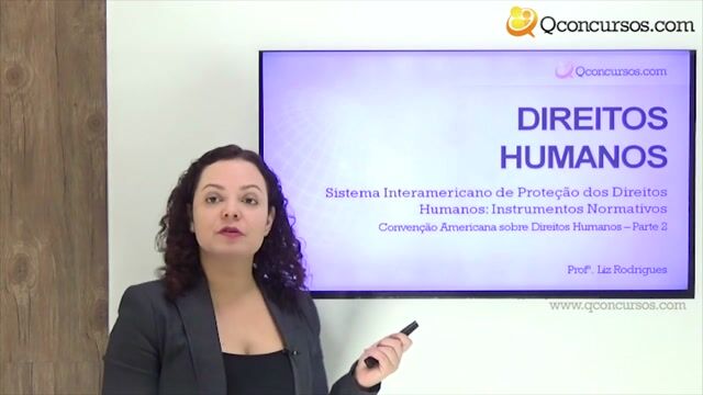 Convenção Americana sobre Direitos Humanos - Parte 2