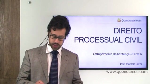Disposições Gerais e Cumprimento Provisório – Parte 5