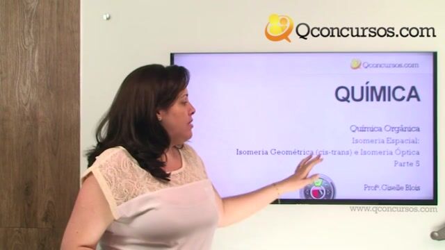 Isomeria: Isomeria Espacial: Isomeria Geométrica (cis-trans) e Isomeria Óptica - Parte 5