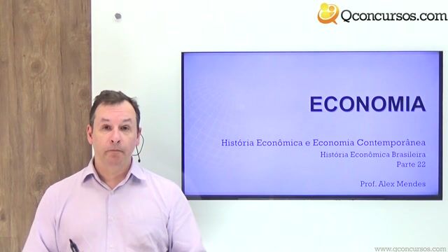 História Econômica Brasileira - Parte 22