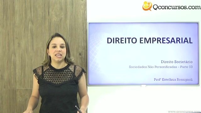 Sociedades Não Personificadas - Parte 03