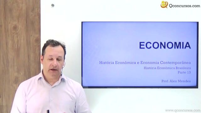 História Econômica Brasileira - Parte 13