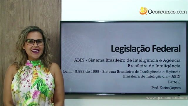 Lei n.º 9.883 de 1999 - Sistema Brasileiro de Inteligência e Agência Brasileira de Inteligência - ABIN - Parte 3