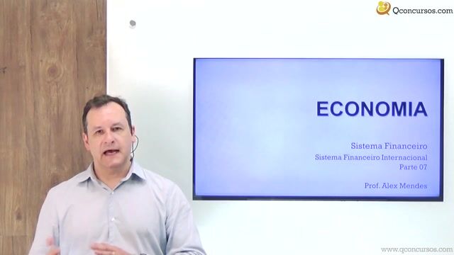 Sistema Financeiro Internacional - Parte 07