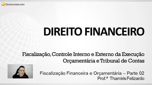 Fiscalização Financeira e Orçamentária – Parte 02