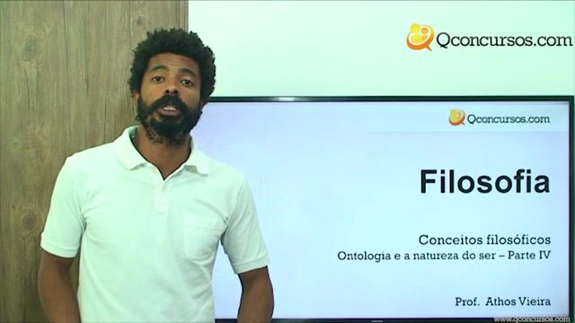 Ontologia e a natureza do ser - Parte 4