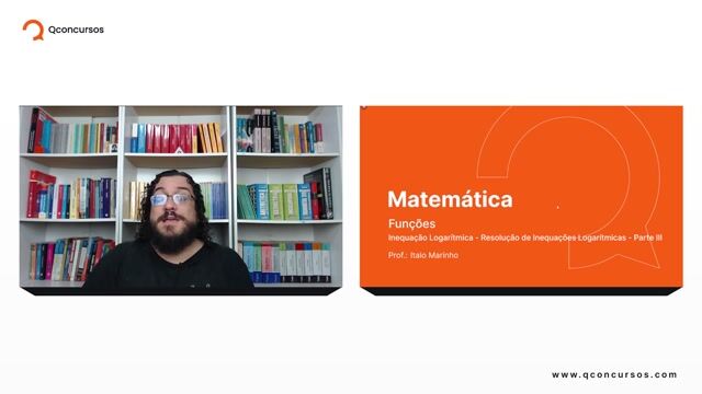 Inequação Logarítmica - Resolução de Inequações Logarítmicas - Parte 03