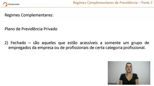 Regimes Complementares de Previdência (Privada e Pública) - Parte 02