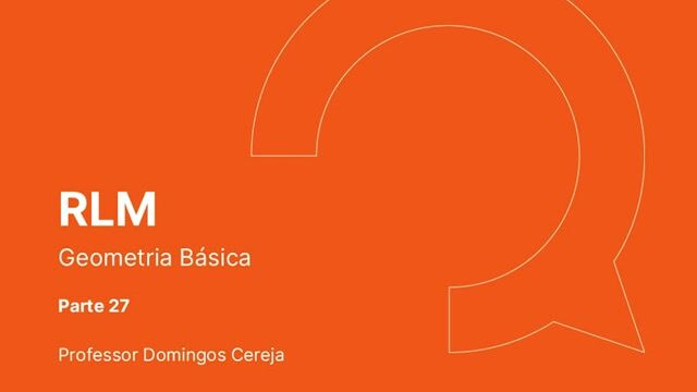 Geometria Básica - Parte 27